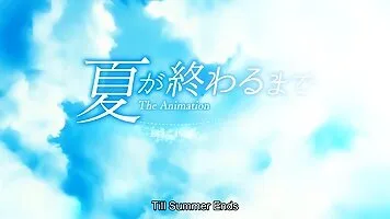 Natsu ga Owaru made The Animation Episode 2 Subbed